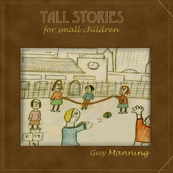 Tall Stories For Small Children (1999)